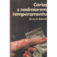 Córka z nadmiarem temperamentu